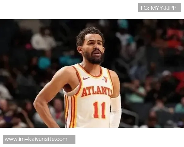 谨慎对待特雷杨交易森林狼需稳妥决策避免反效果